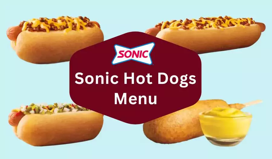 Sonic Hot Dogs Menu