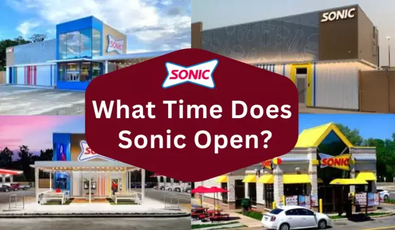 What time does Sonic Open? Sonic Hours Of Operation